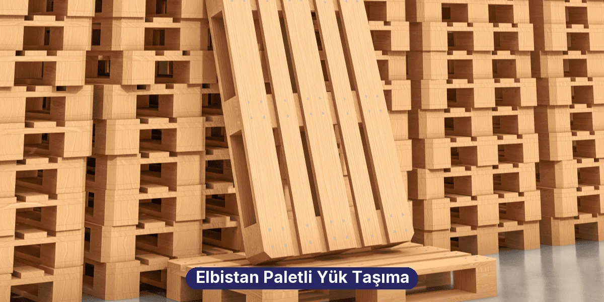 Elbistan Paletli Yük Taşıma